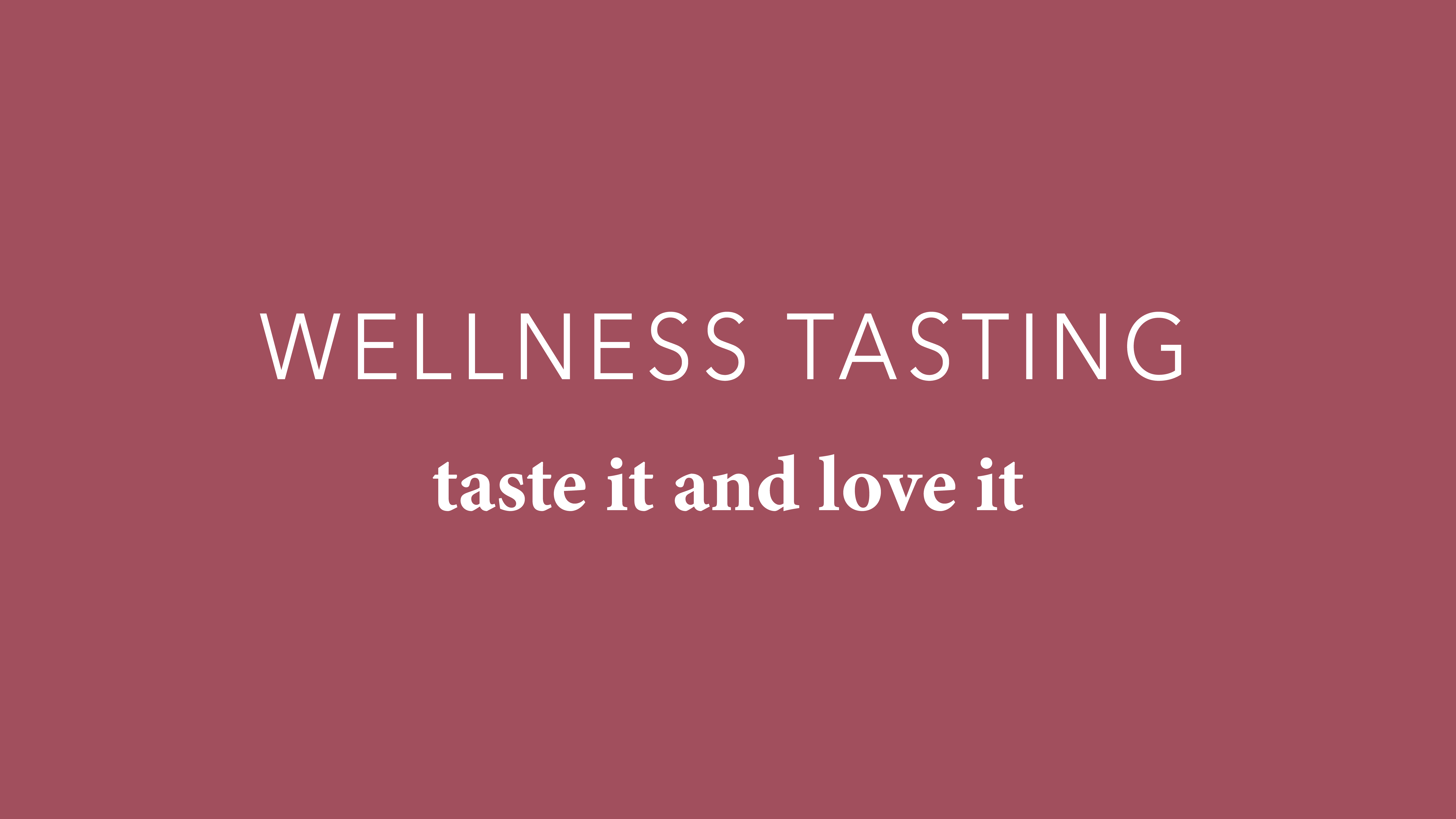 Neue Wellness-Tasting Videos
